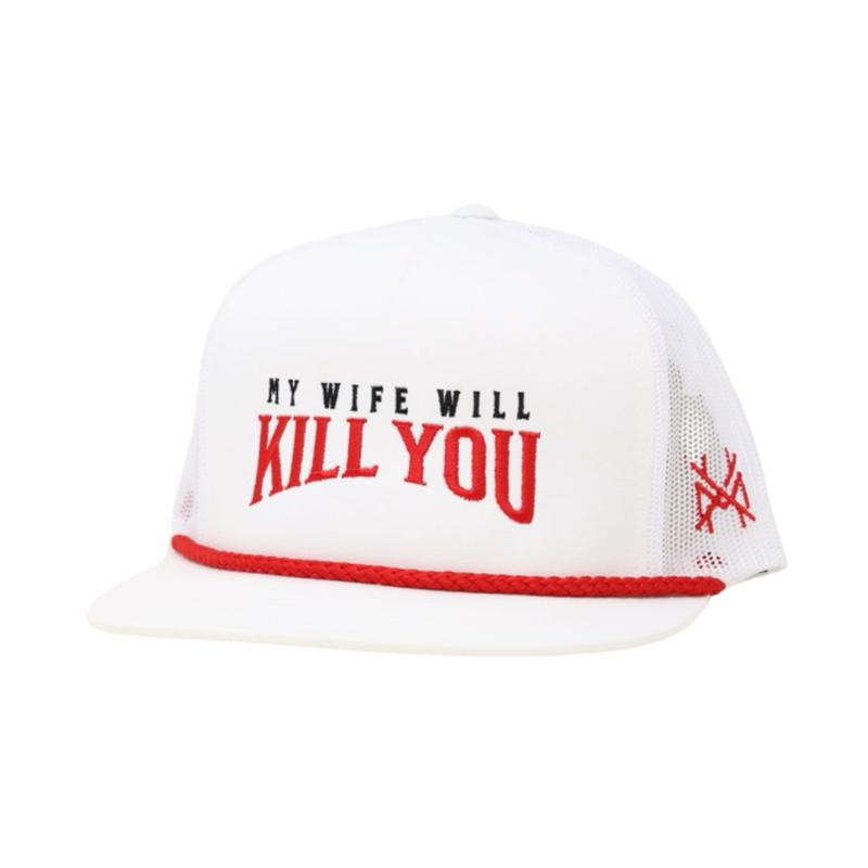 My Wife Will Kill You Embroidered Trucker Hat M5