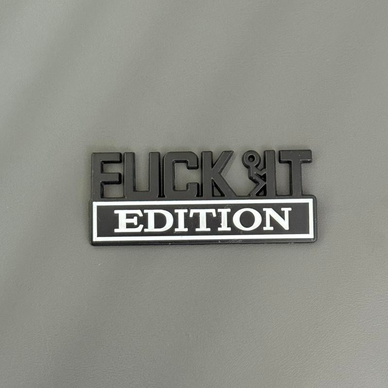 Cilifer® 🚗🔥FUCK IT Edition Emblem | Car Decal Accessory