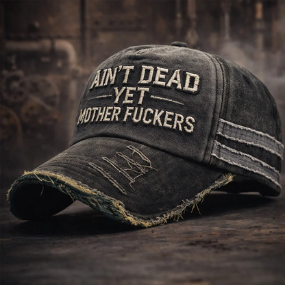 Cilifer®🎉Last Day 49% OFF -Ain't Dead Yet Vintage Trucker Cap