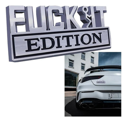 Cilifer® 🚗🔥FUCK IT Edition Emblem | Car Decal Accessory