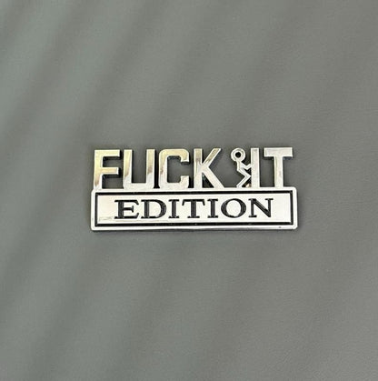 Cilifer® 🚗🔥FUCK IT Edition Emblem | Car Decal Accessory